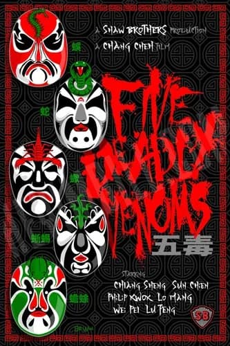 The Five Deadly Venoms
